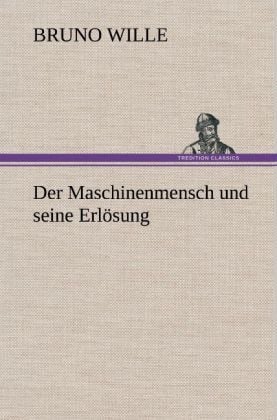 Produktbild: Der Maschinenmensch und seine Erl&ouml;sung