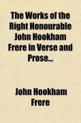 Produktbild: The Works of the Right Honourable John Hookham Frere in Verse and Prose (Volume 3); Translations from Aristophanes and Theognis - Edited by W.