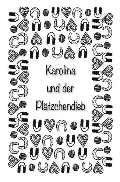 Produktbild: Karolina und der Pl&auml;tzchendieb
