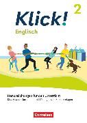 Produktbild: Klick! - F&auml;cher&uuml;bergreifendes Lehrwerk f&uuml;r Lernende mit F&ouml;rderbedarf - Englisch - Ausgabe ab 2023 - Band 2: 6. Schuljahr