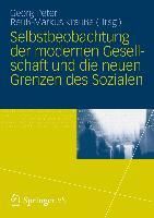 Produktbild: Selbstbeobachtung der modernen Gesellschaft und die neuen Grenzen des Sozialen