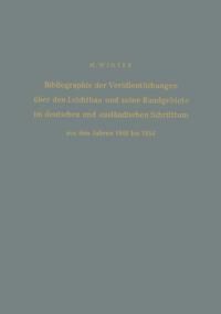 Produktbild: Bibliographie der Ver&ouml;ffentlichungen &uuml;ber den Leichtbau und seine Randgebiete im deutschen und ausl&auml;ndischen Schrifttum aus den Jahren 1940 bis 1954 /