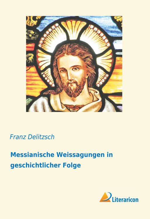 Produktbild: Messianische Weissagungen in geschichtlicher Folge