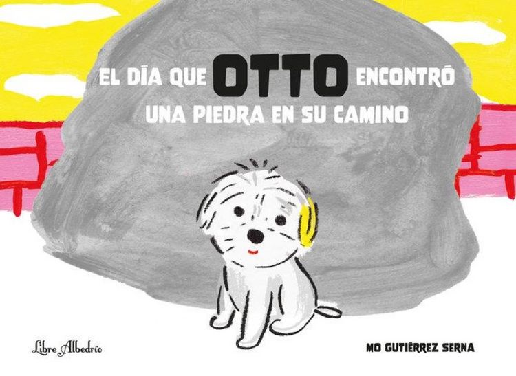 Produktbild: El dia que Otto encontro una piedra en su camino