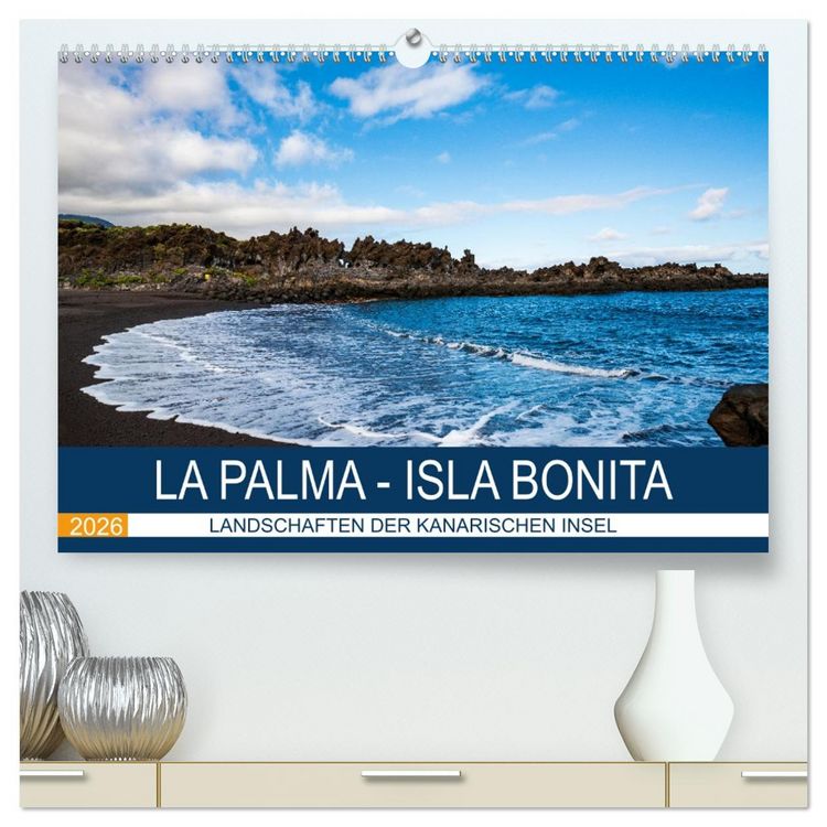 Produktbild: La Palma - Isla Bonita - Landschaften der Kanarischen Insel (hochwertiger Premium Wandkalender 2026 DIN A2 quer), Kunstdruck in Hochglanz