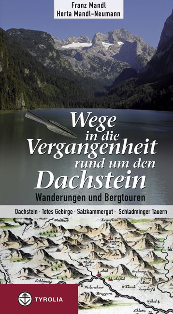 Produktbild: Wege in die Vergangenheit rund um den Dachstein