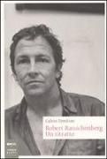 Produktbild: Robert Rauschenberg. Un ritratto