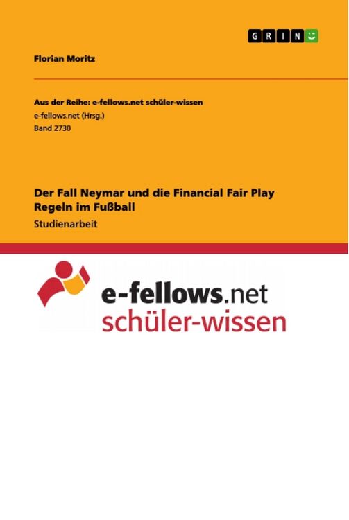 Produktbild: Der Fall Neymar und die Financial Fair Play Regeln im Fu&szlig;ball