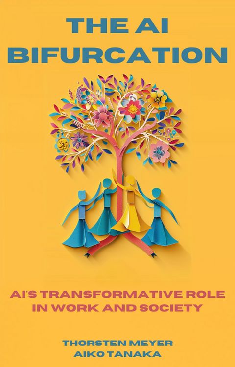 Produktbild: The AI Bifurcation (The Global Mindset Series)