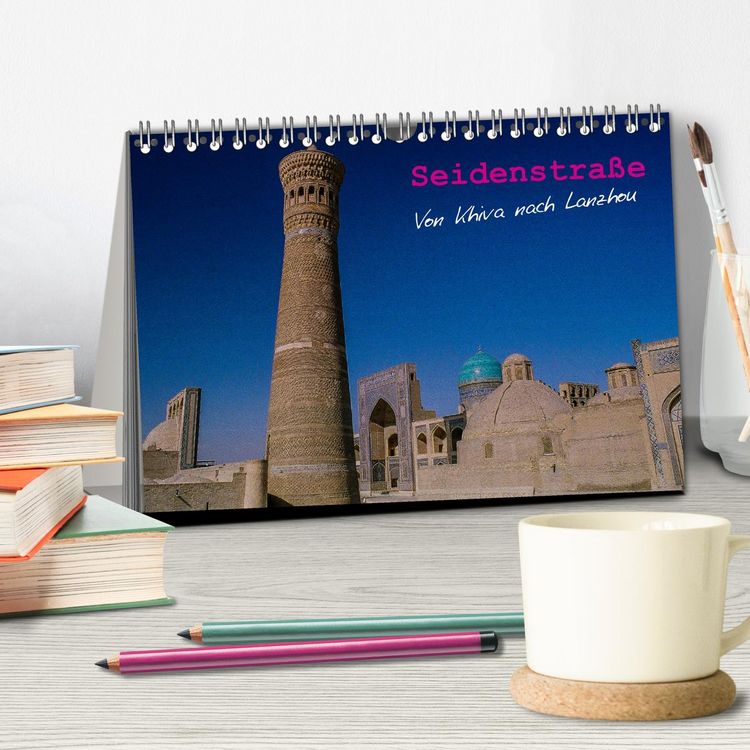 Produktbild: Seidenstra&szlig;e - Khiva bis Lanzhou (Tischkalender 2026 DIN A5 quer), CALVENDO Monatskalender