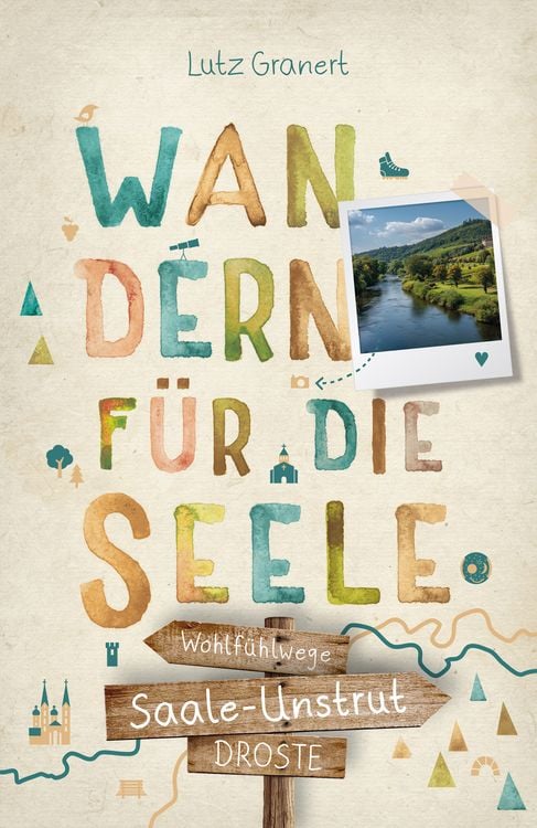 Produktbild: Saale-Unstrut. Wandern f&uuml;r die Seele