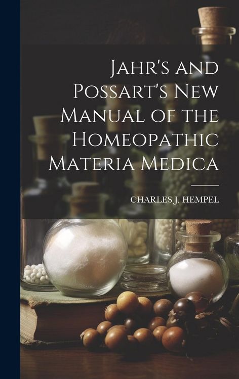Produktbild: Jahr's and Possart's New Manual of the Homeopathic Materia Medica