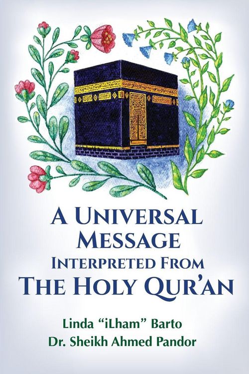 Produktbild: A Universal Message Interpreted from the Holy Qur'an