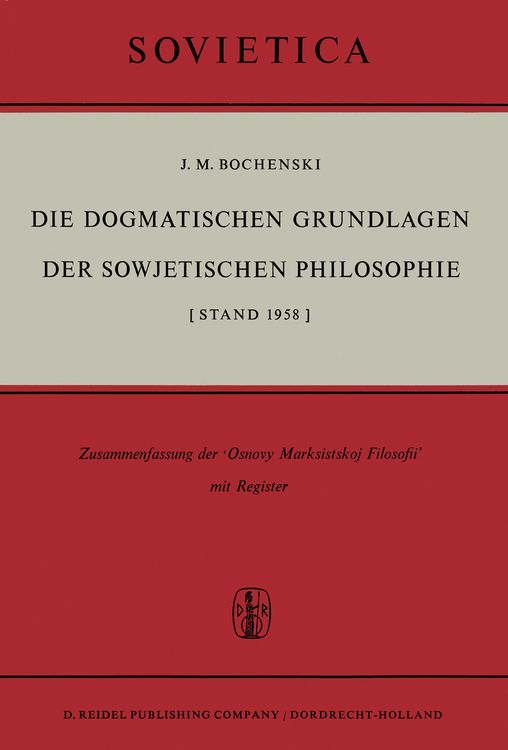 Produktbild: Die Dogmatischen Grundlagen der Sowjetischen Philosophie
