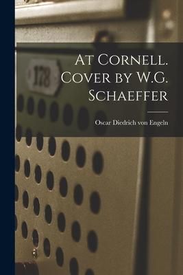 Produktbild: At Cornell. Cover by W.G. Schaeffer