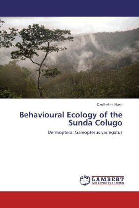 Produktbild: Nasir, D: Behavioural Ecology of the Sunda Colugo