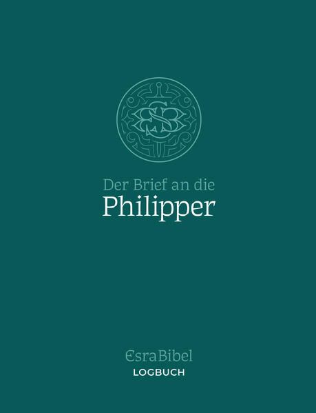 Produktbild: EsraBibel &ndash; Logbuch Philipperbrief