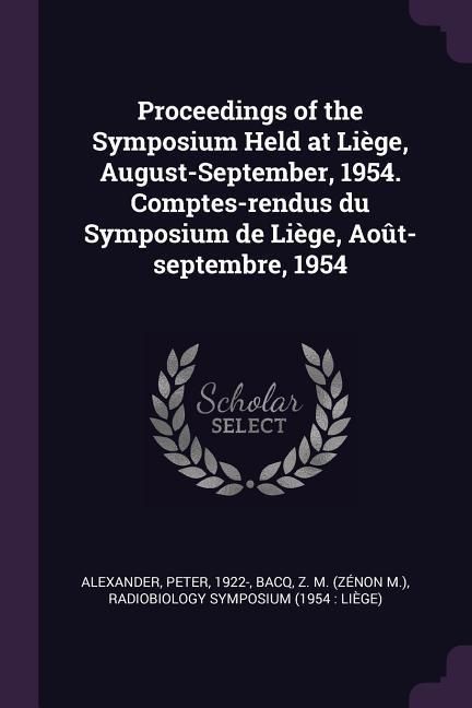 Produktbild: Proceedings of the Symposium Held at Li&egrave;ge, August-September, 1954. Comptes-rendus du Symposium de Li&egrave;ge, Ao&ucirc;t-septembre, 1954