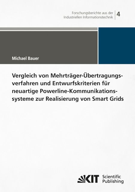 Produktbild: Vergleich von Mehrtr&auml;ger-&Uuml;bertragungsverfahren und Entwurfskriterien f&uuml;r neuartige Powerline-Kommunikationsysteme zur Realisierung von Smart Grids