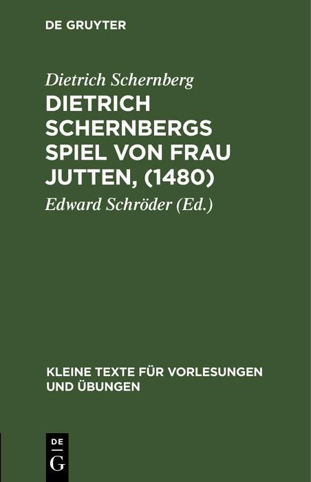 Produktbild: Dietrich Schernbergs Spiel von Frau Jutten, (1480)