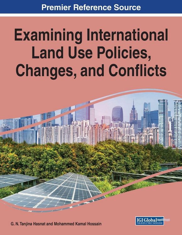 Produktbild: Examining International Land Use Policies, Changes, and Conflicts, 1 volume