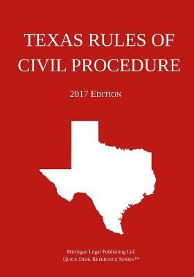 Produktbild: Texas Rules of Civil Procedure; 2017 Edition