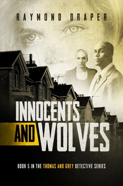 Produktbild: Innocents and Wolves: Thomas & Grey Mysteries Book 5