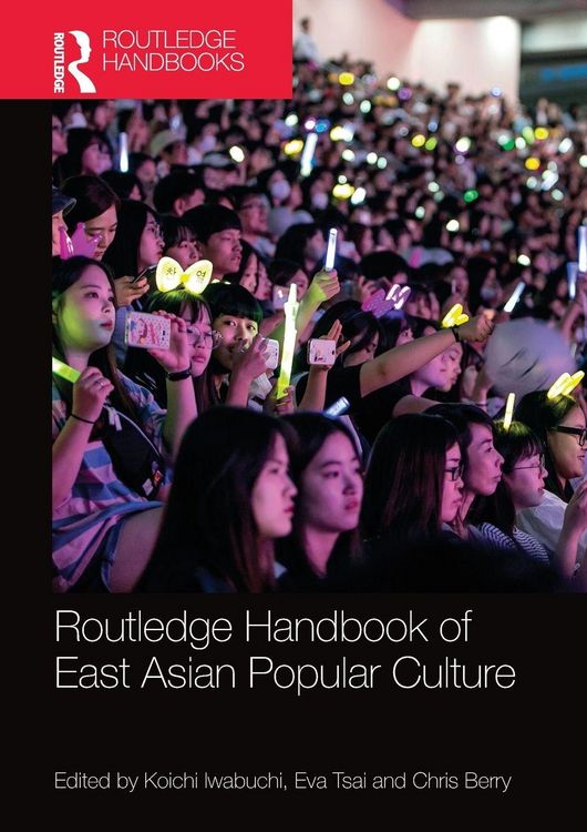 Produktbild: Routledge Handbook of East Asian Popular Culture