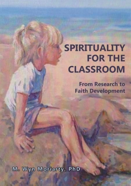 Produktbild: Spirituality for the Classroom: From Research to Faith Developmen