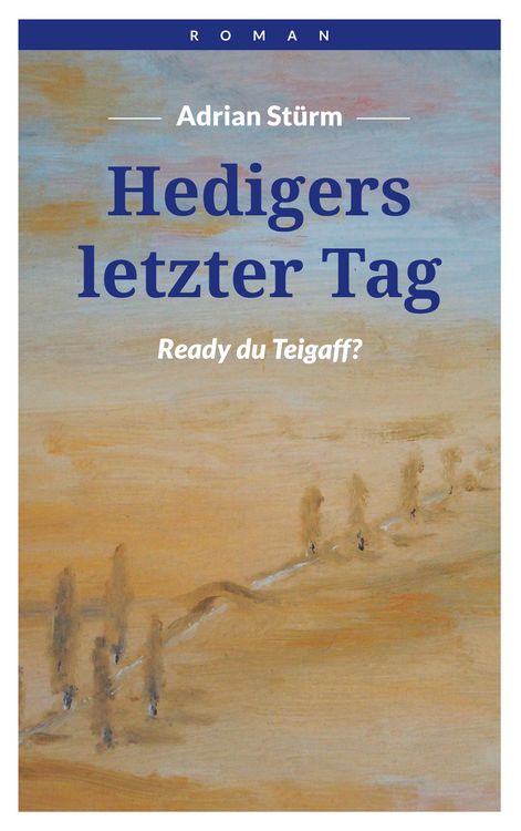 Produktbild: Hedigers letzter Tag