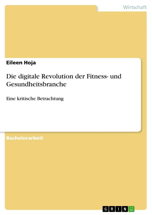 Produktbild: Die digitale Revolution der Fitness- und Gesundheitsbranche