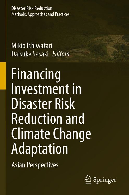Produktbild: Financing Investment in Disaster Risk Reduction and Climate Change Adaptation