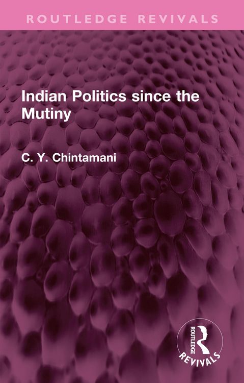 Produktbild: Indian Politics since the Mutiny