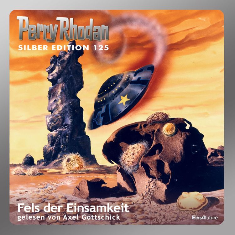 Produktbild: Perry Rhodan Silber Edition 125: Fels der Einsamkeit