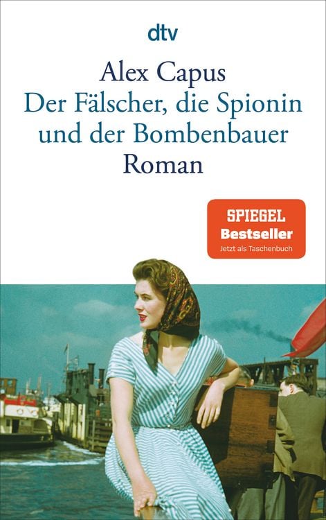 Produktbild: Der F&auml;lscher, die Spionin und der Bombenbauer