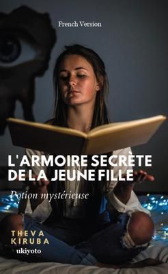 Produktbild: L'armoire secr&egrave;te de la jeune fille | Potion myst&eacute;rieuse