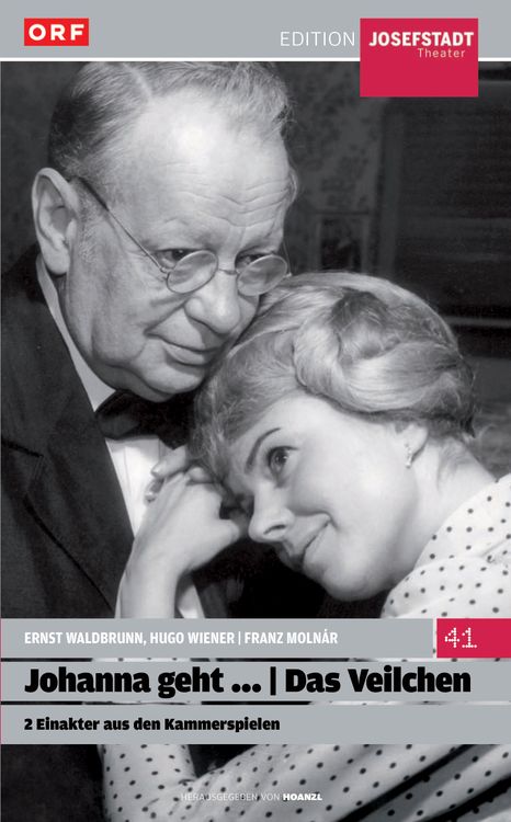 Produktbild: Johanna geht / Das Veilchen (Ernst Waldbrunn & Hugo Wiener / Franz Molnar)