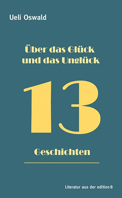 Produktbild: &Uuml;ber das Gl&uuml;ck und das Ungl&uuml;ck