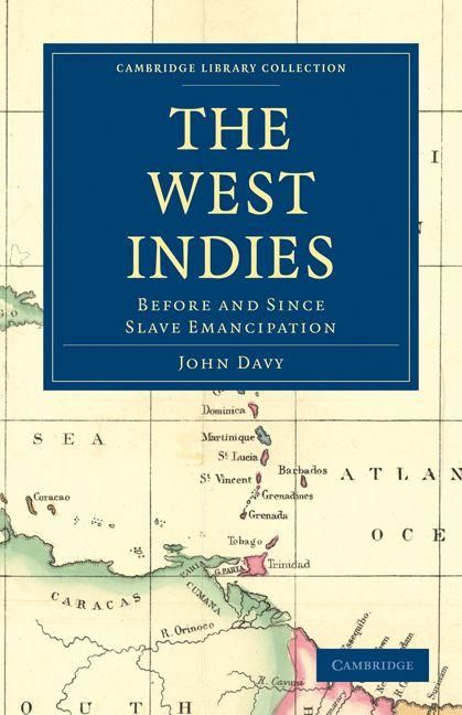 Produktbild: The West Indies, Before and Since Slave Emancipation