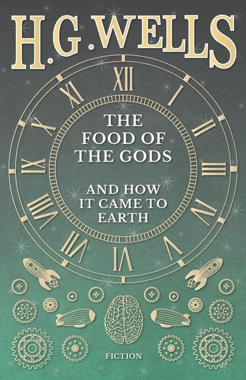 Produktbild: The Food of the Gods and How it Came to Earth