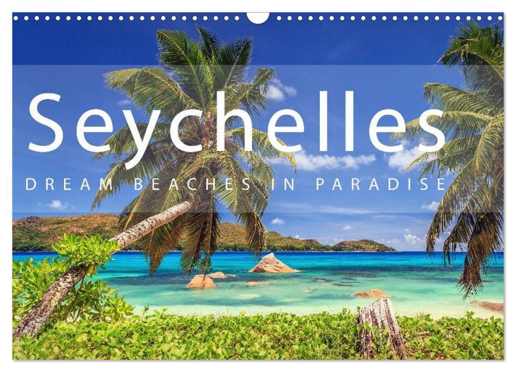 Produktbild: Seychelles Dream beaches in paradise (Wall Calendar 2026 DIN A3 landscape), CALVENDO 12 Month Wall Calendar