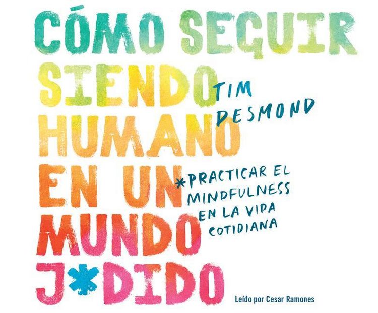 Produktbild: Desmond, T: COMO SEGUIR SIENDO HUMANO EN M