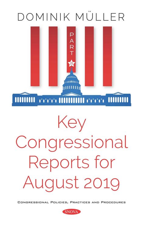 Produktbild: Key Congressional Reports for August 2019. Part VIII