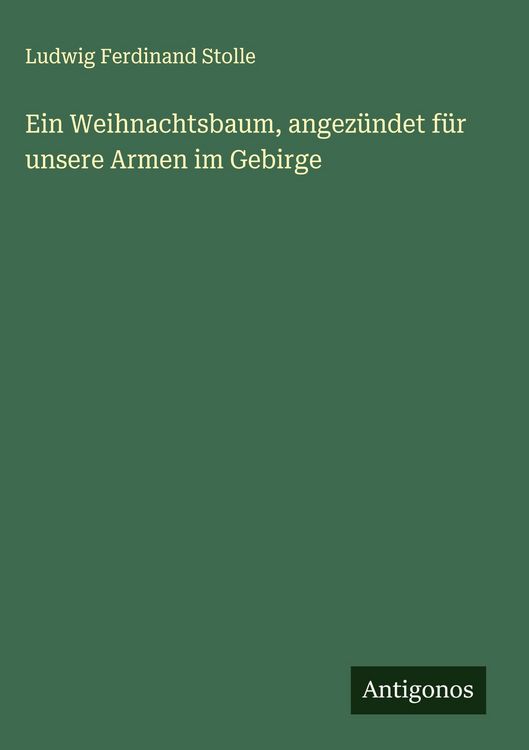 Produktbild: Ein Weihnachtsbaum, angez&uuml;ndet f&uuml;r unsere Armen im Gebirge