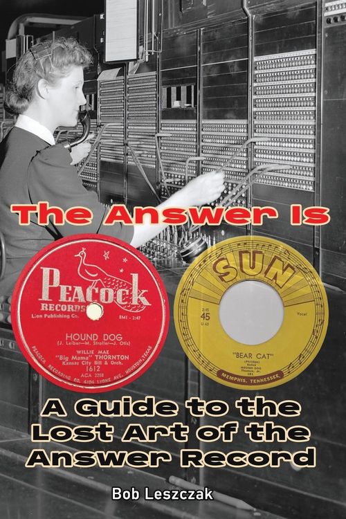 Produktbild: The Answer Is - A Guide to the Lost Art of the Answer Record