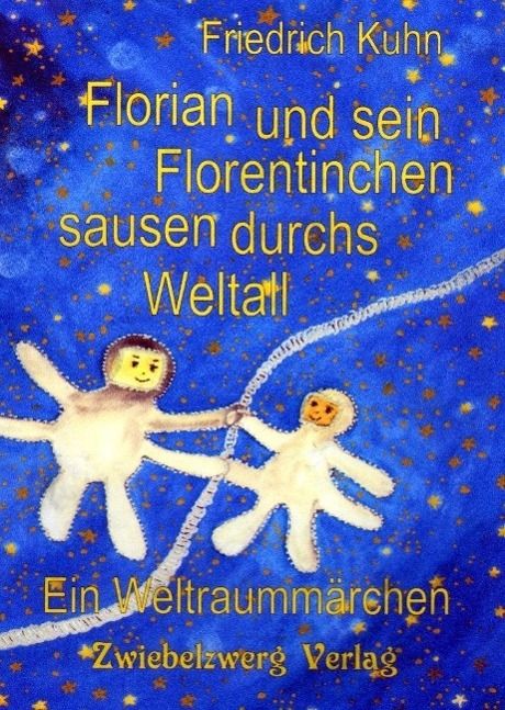 Produktbild: Florian und sein Florentinchen sausen durchs Weltall