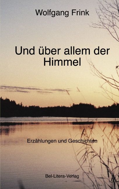 Produktbild: Und &uuml;ber allem der Himmel
