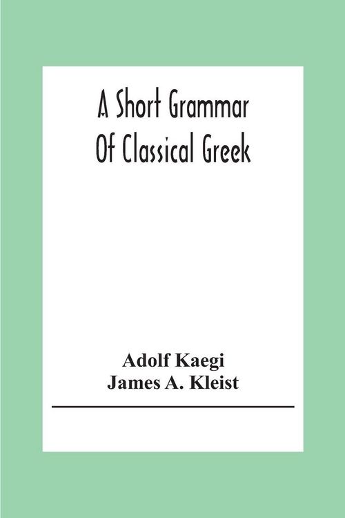 Produktbild: A Short Grammar Of Classical Greek