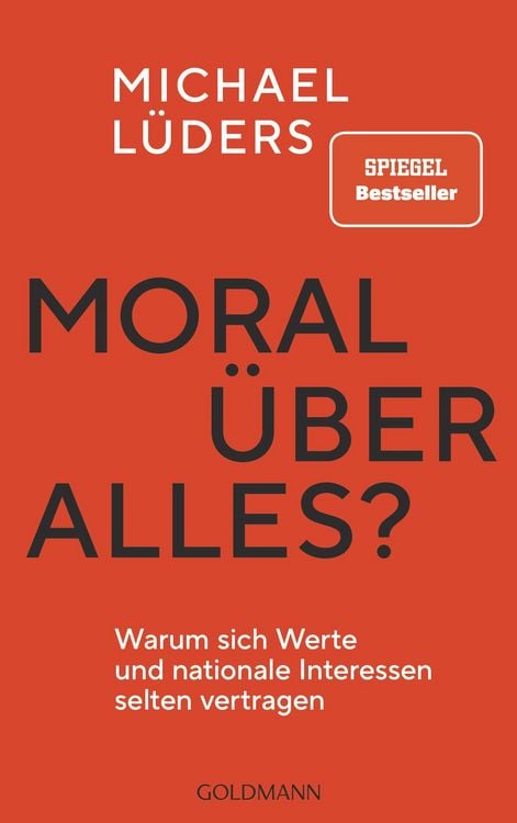 Produktbild: Moral &uuml;ber alles?