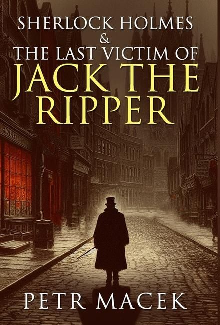 Produktbild: Sherlock Holmes and The Last Victim of Jack The Ripper
